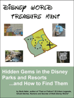 Disney World Treasure Hunt: Hidden Gems in the Disney Parks and Resorts...And How to Find Them