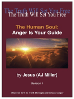 The Human Soul: Anger is Your Guide Session 1