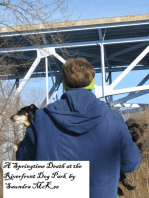 A Springtime Death at the Riverfront Dog Park