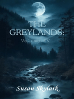 The Greylands: Volume IV