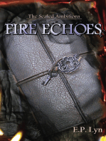 The Sealed Ambitions: Fire Echoes