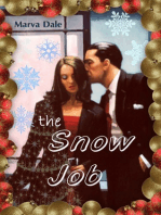 The Snow Job