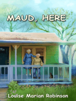Maud, Here