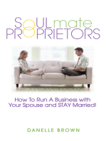 Soulmate Proprietors: How To Run A Business With Your Spouse And Stay Married