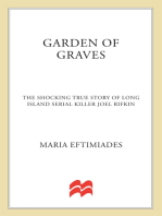 Garden of Graves: The Shocking True Story of Long Island Serial Killer Joel Rifkin