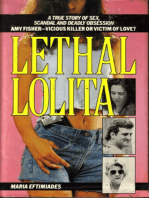 Lethal Lolita: A True Story of Sex, Scandal, and Deadly Obsession