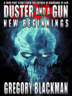 New Beginnings (#3, Duster and a Gun)