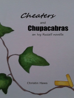 Cheaters and Chupacabras