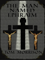 The Man Named Ephraim