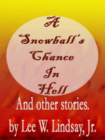A Snowball's Chance in Hell And Other Stories.