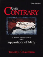 Quite Contrary: A Biblical Reconsideration of the Apparitions of Mary