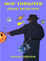 Skip Thruster, Space Detective
