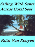Sailing With Senta: Across Coral Seas