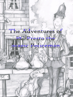The Adventures of PC Presto the Magic Policeman
