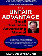 The Unfair Advantage Small Business Advertising Manual