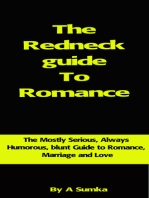 The Redneck Guide To Romance