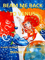 Beam Me Back To Venus