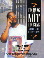 To Bang or Not to Bang? A Book of Questions
