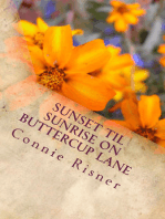 Sunset Til Sunrise On Buttercup Lane by Connie Risner