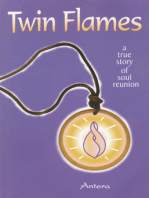 Twin Flames: A True Story of Soul Reunion