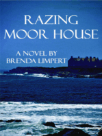 Razing Moor House
