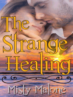 The Strange Healing