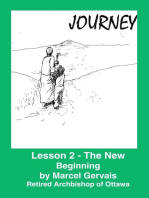 Journey-Lesson 2: The New Beginning