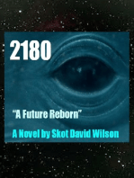 2180, A Future Reborn