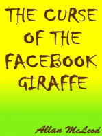 The Curse of the Facebook Giraffe