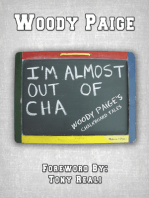 I'm Almost Out of Cha: Woody Paige's Chalkboard Tales