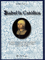 Isabel la Catolica. La mitica reina que forjo una Espana grande y poderosa