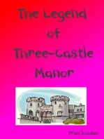 The Legend Of Three-Castle Manor