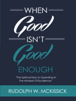 When Good Isn't Good Enough