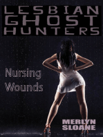 Nursing Wounds (Lesbian Ghost Hunters, #3)