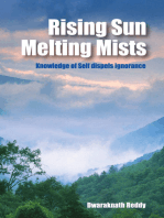Rising Sun Melting Mists: Knowledge of Self dispels Ignorance