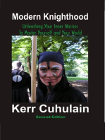 Modern Knighthood: Unleashing Your Inner Power to Master Yourself and the World. 2nd Edition
