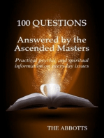 100 Questions Answered by the Ascended Masters