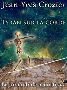 Tyran Sur La Corde