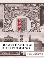 Brass Bands and Rice Pudding