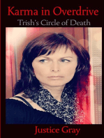 Karma in Overdrive: Trish’s Circle of Death