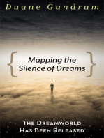 Mapping the Silence of Dreams