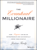 The Eventual Millionaire: How Anyone Can Be an Entrepreneur and Successfully Grow Their Startup