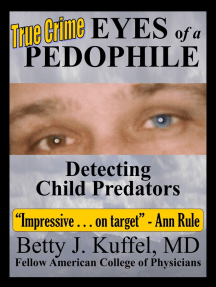Eyes of a Pedophile Detecting Child Predators by Betty Kuffel ...