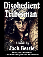 Disobedient Tribesman