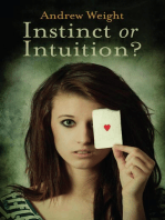 Instinct or Intuition?