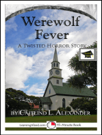 Werewolf Fever: A 15-Minute Horror Story, Educational Version