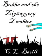 Bubba and the Zigzaggery Zombies