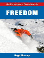 Freedom: Ski Performance Breakthrough, #5