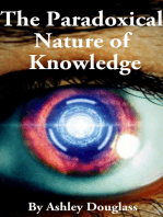 The Paradoxical Nature of Knowledge