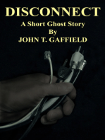 Disconnect: A Short Ghost Story